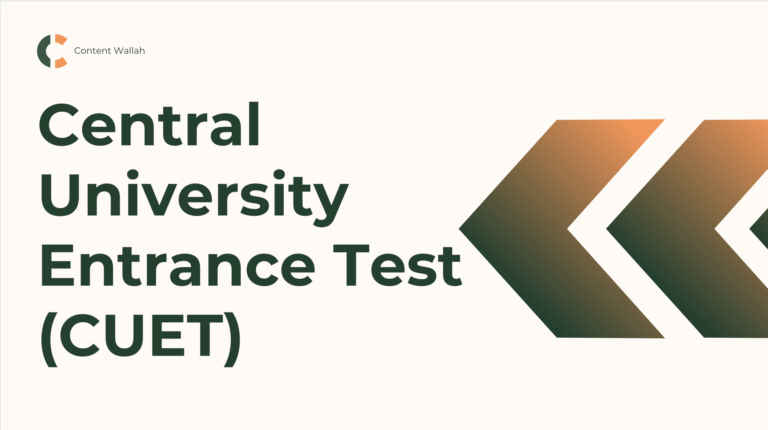 Empowering Education: Introduction of the Central University Entrance Test (CUET)